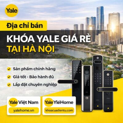 Địa chỉ bán Khoá Yale giá rẻ tại Hà Nội